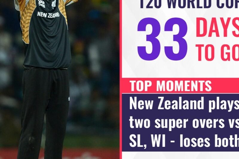 T20 World Cup, 33 days to go: Top moments – NZ plays two super overs vs SL, WI and loses both