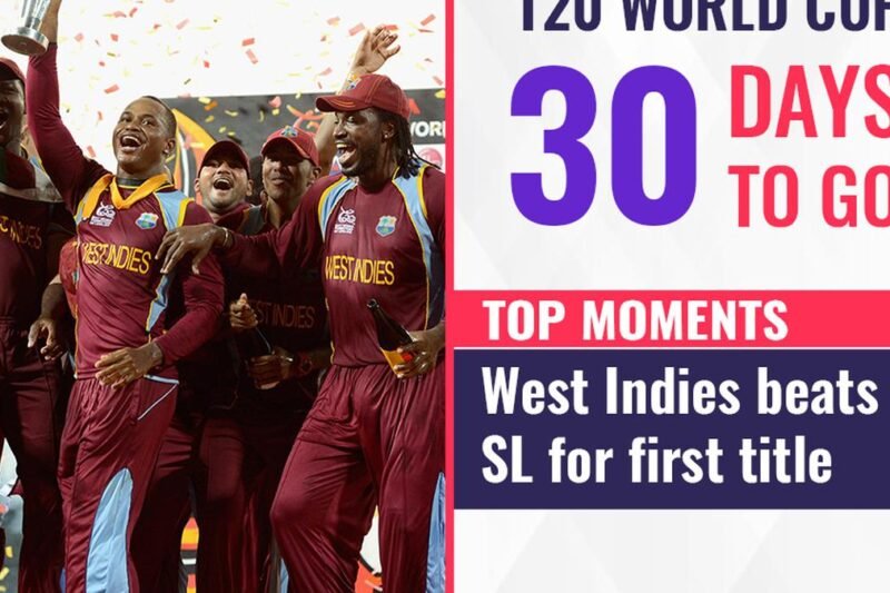 T20 World Cup, 30 days to go: Top moments – West Indies beats Sri Lanka for first title